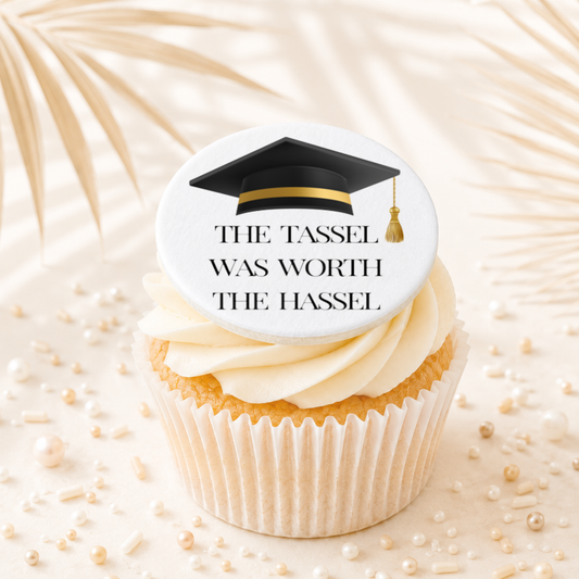 Graduation The Tassel Was Worth The Hassel Topper Edible Cake Decorations